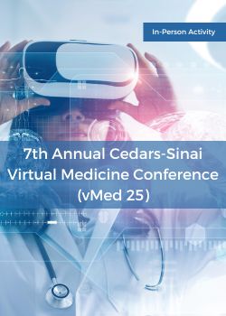 7th Annual Cedars-Sinai Virtual Medicine Conference (vMed 25) Banner